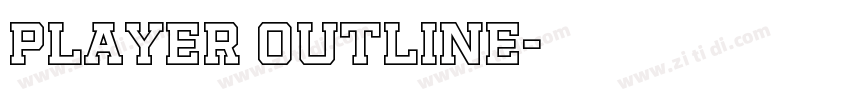 Player Outline字体转换